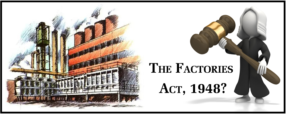 case study factories act 1948